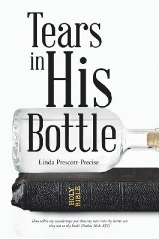 Книга Tears in His Bottle Linda Prescott-Precise
