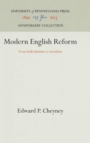 Livre Modern English Reform Edward P. Cheyney