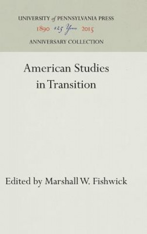 Kniha American Studies in Transition Marshall W. Fishwick