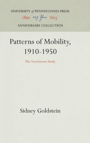 Carte Patterns of Mobility, 1910-1950 Sidney Goldstein