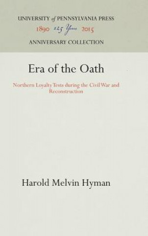 Kniha Era of the Oath Harold Melvin Hyman