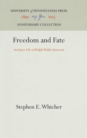 Kniha Freedom and Fate Stephen E. Whicher