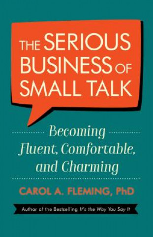 Kniha Serious Business of Small Talk Carol Fleming