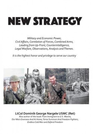 Книга New Strategy Ltcol Dominik George Nargele Usmc(ret)