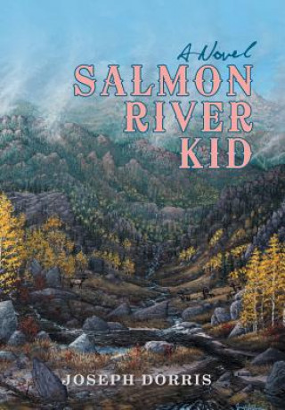 Carte Salmon River Kid Joseph Dorris