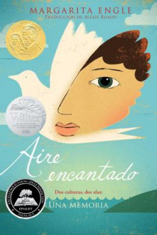 Książka Aire Encantado (Enchanted Air): DOS Culturas, DOS Alas: Una Memoria Margarita Engle