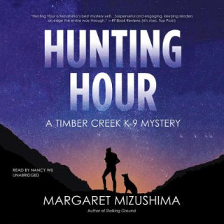Digital Hunting Hour: A Timber Creek K-9 Mystery Margaret Mizushima