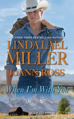 Audio When I'm with You Linda Lael Miller