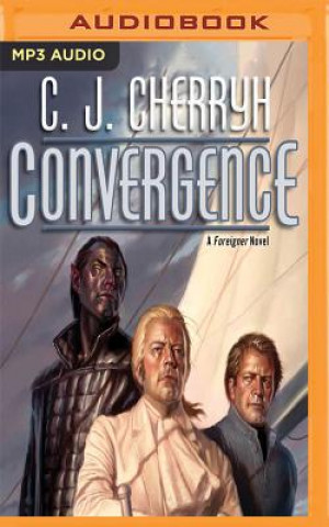 Аудио Convergence: Foreigner Sequence 6 C. J. Cherryh