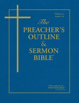 Knjiga Preacher's Outline & Sermon Bible-KJV-Exodus 1 Leadership Ministries Worldwide