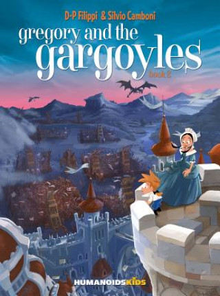 Книга Gregory And The Gargoyles #2 Denis-Pierre Filippi