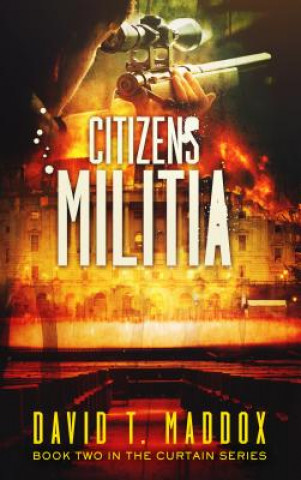 Kniha Citizens Militia David T. Maddox