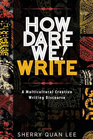 Könyv How Dare We! Write Sherry Quan Lee