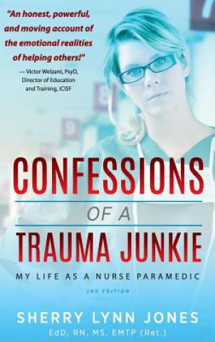 Книга Confessions of a Trauma Junkie Sherry Lynn Jones