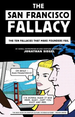 Książka SAN FRANCISCO FALLACY Jonathan Siegel