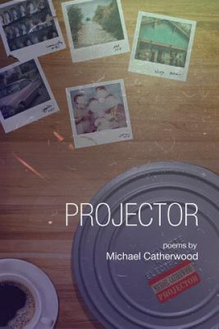 Knjiga Projector Michael Catherwood