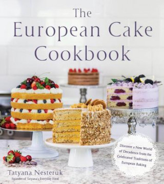 Книга European Cake Cookbook Tatyana Nesteruk