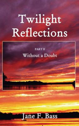 Libro TWILIGHT REFLECTIONS Linda Jane Bass