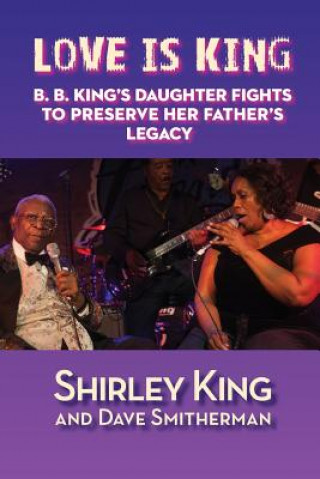 Kniha LOVE IS KING Shirley King