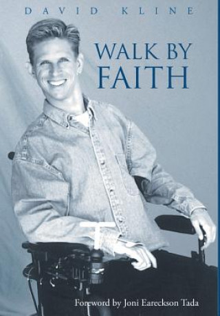 Kniha Walk by Faith David Kline