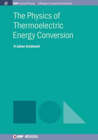 Carte Physics of Thermoelectric Energy Conversion Julian Goldsmid