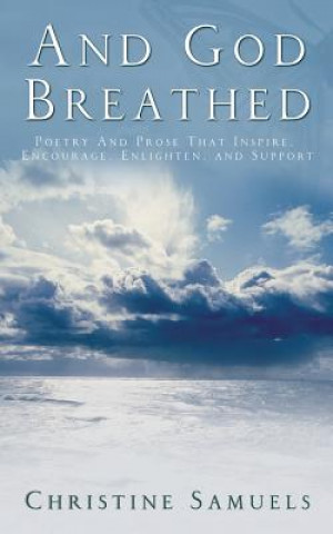 Libro And God Breathed Christine Samuels