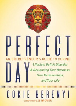 Knjiga Perfect Day Cokie Berenyi