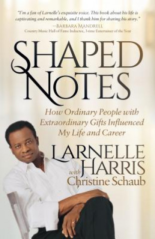 Knjiga Shaped Notes Larnelle Harris