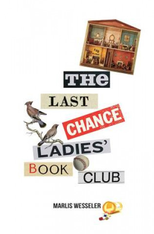 Book The Last Chance Ladies' Book Club Marlis Wesseler