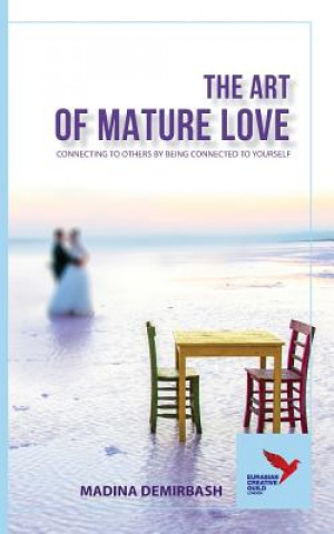 Kniha Art of Mature Love Madina Demirbash
