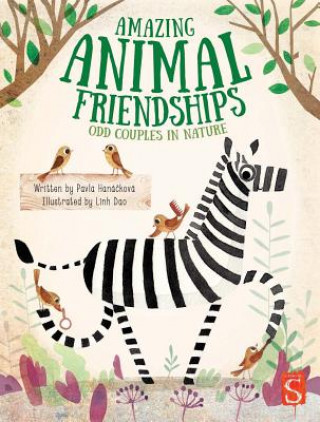 Carte Amazing Animal Friendships Pavla Hanackova