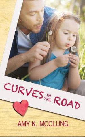 Книга Curves in the Road Amy K. McClung