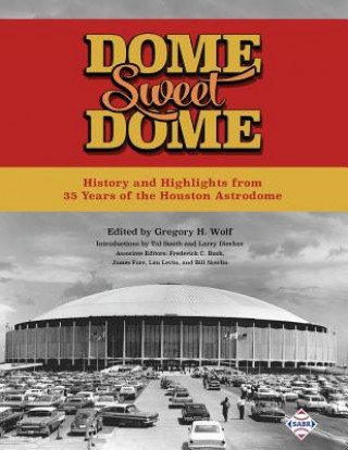 Kniha DOME SWEET DOME Gregory H. Wolf