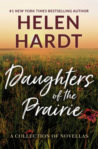 Kniha Daughters of the Prairie: A Collection of Novellas Helen Hardt
