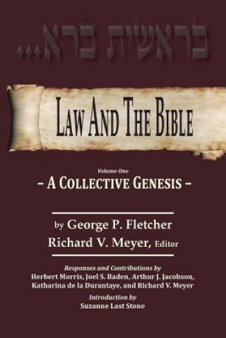 Kniha Law And The Bible George P. Fletcher