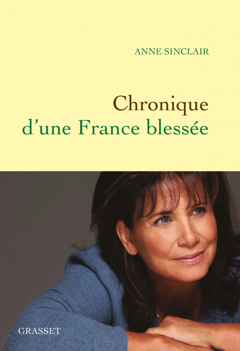 Kniha FRE-CHRONIQUE DUNE FRANCE BLES Anne Sinclair