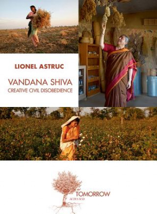 Kniha Vandana Shiva Lionel Astruc