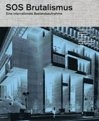 Книга SOS Brutalismus Oliver Elser