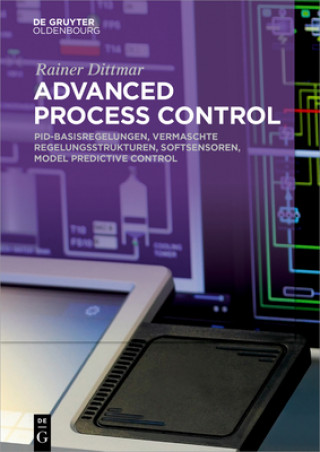 Knjiga Advanced Process Control Rainer Dittmar