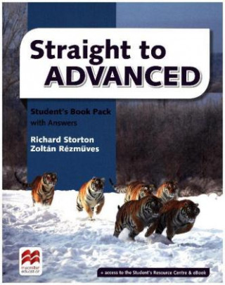 Knjiga Straight to Advanced. Student's Book with 2 Audio-CDs and Webcode Richard Storton