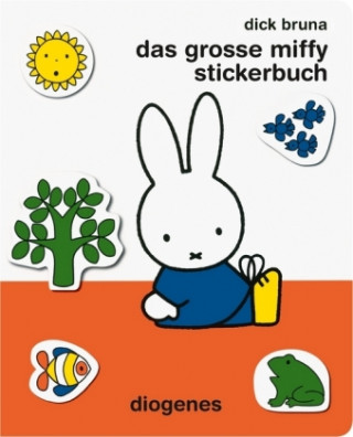 Carte Das große Miffy Stickerbuch Dick Bruna