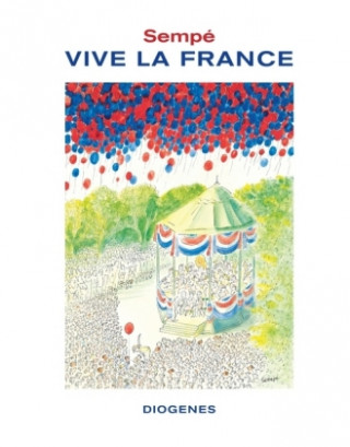 Kniha Vive la France Jean-Jacques Sempé