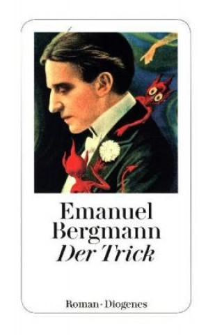 Kniha Der Trick Emanuel Bergmann