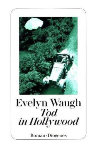 Carte Tod in Hollywood Evelyn Waugh