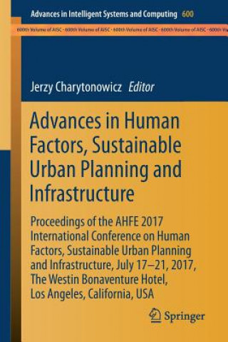 Buch Advances in Human Factors, Sustainable Urban Planning and Infrastructure Jerzy Charytonowicz