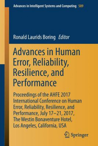 Könyv Advances in Human Error, Reliability, Resilience, and Performance Ronald Laurids Boring