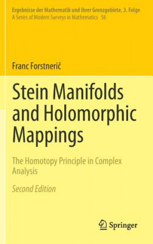 Книга Stein Manifolds and Holomorphic Mappings Franc Forstneric