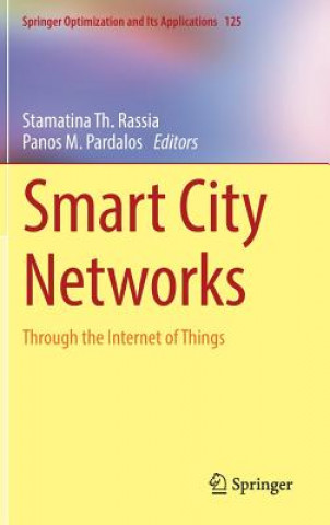 Книга Smart City Networks Stamatina Th. Rassia