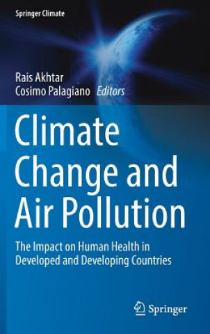 Könyv Climate Change and Air Pollution Rais Akhtar