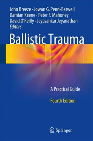 Könyv Ballistic Trauma John Breeze